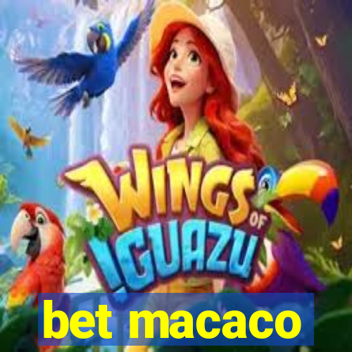 bet macaco